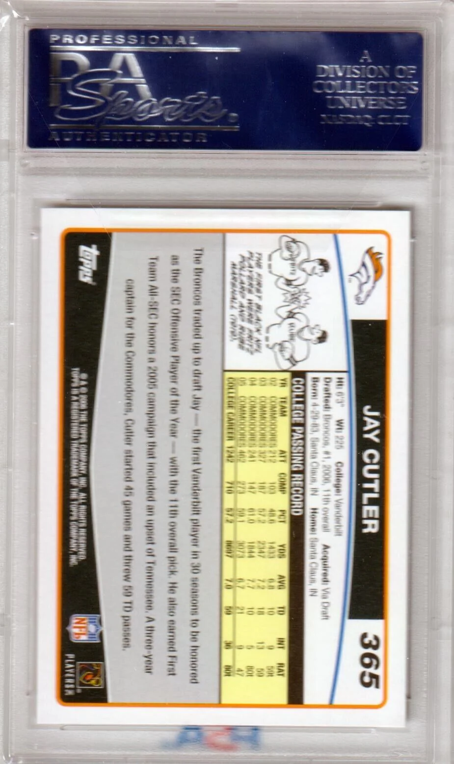 JAY CUTLER 2006 Topps RC Rookie #365 PSA 10 GEM MINT - BRONCOS - Image 2